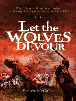 cover image of Let the Wolves Devour